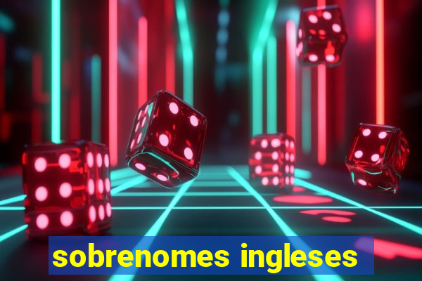 sobrenomes ingleses